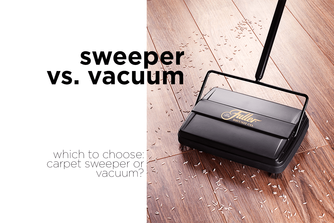 Sweeper vs. Vacuum